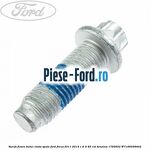 Surub fixare brida bara stabilizatoare punte spate Ford Focus 2011-2014 1.6 Ti 85 cai benzina