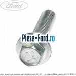 Surub fixare modul ECU Ford Fiesta 2013-2017 1.0 EcoBoost 100 cai benzina