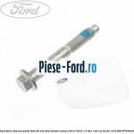 Surub prindere bascula fata Ford Transit Connect 2013-2018 1.5 TDCi 120 cai diesel