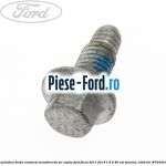 Surub prindere brida bara stabilizatore spate Ford Focus 2011-2014 1.6 Ti 85 cai benzina
