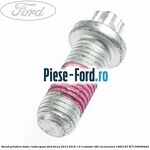 Surub prindere bucsa fuzeta spate Ford Focus 2014-2018 1.5 EcoBoost 182 cai benzina