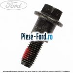 Surub prindere capac ax came Ford Focus 2008-2011 2.5 RS 305 cai benzina