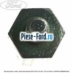 Surub prindere capac culbutori Ford Galaxy 2007-2014 2.2 TDCi 175 cai diesel