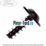 Surub prindere capac cotiera Ford Fusion 1.6 TDCi 90 cai diesel