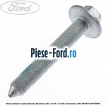 Surub prindere capac inferior volan Ford Focus 2011-2014 1.6 Ti 85 cai benzina