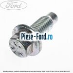 Surub prindere conducta ambreiaj racitor ulei Ford Transit 2006-2014 2.2 TDCi 130 cai #D0B17E5015