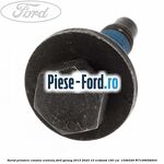 Surub prindere consola centrala Ford Galaxy 2015-2023 1.5 EcoBoost 160 cai #B982C6ADCA
