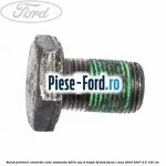 Surub prindere convertor cutie automata 4F27E sau 6 trepte 6F Ford Focus C-Max 2003-2007 2.0 145 cai 