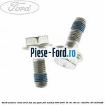 Surub prindere culise etrier fata sau spate Ford Mondeo 2000-2007 2.0 16V 146 cai #CF8E72FF64