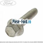 Surub prindere maner plafon Ford Focus 2014-2018 1.5 EcoBoost 182 cai benzina
