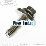 Surub prindere maneton ax came Ford Fiesta 2013-2017 1.25 82 cai benzina