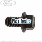 Surub prindere pinion diferential Ford Fiesta 2013-2017 1.5 TDCi 95 cai diesel