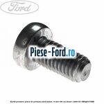 Surub prindere placa de presiune Ford Fusion 1.4 TDCi 68 cai #41E61E23DF