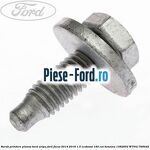 Surub prindere plafoniera Ford Focus 2014-2018 1.5 EcoBoost 182 cai benzina