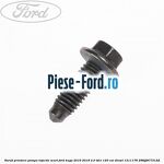Surub prindere pompa injectie lung Ford Kuga 2016-2018 2.0 TDCi 120 cai diesel