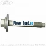 Surub prindere punte fata Ford Mondeo 2014-2018 1.5 EcoBoost 160 cai #481C6A5EEC