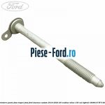 Surub prindere punte fata inspre fata Ford Tourneo Custom 2019-2023 2.0 EcoBlue mHEV 130 cai #44A7955E65