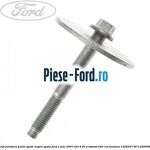 Surub prindere punte spate inspre spate Ford S-Max 2007-2014 2.0 EcoBoost 240 cai #39A4F03F99