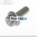 Surub prindere radiator intercooler Ford Kuga 2016-2018 2.0 TDCi 120 cai diesel