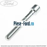 Surub prindere pompa ulei Ford Fiesta 2013-2017 1.0 EcoBoost 100 cai benzina