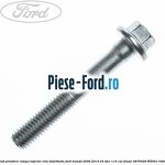 Surub prindere rampa injector, rola distributie Ford Transit 2006-2014 2.4 TDCi 115 cai #380524EAF1