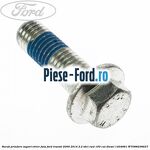 Surub prindere conducta flexibila frana fata Ford Transit 2006-2014 2.2 TDCi RWD 100 cai diesel