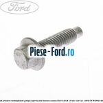 Surub prindere turbosuflanta, pompa injectie Ford Tourneo Connect 2013-2018 1.5 TDCi 120 cai #F05C206B40