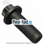 Surub prindere volanta Ford Kuga 2016-2018 1.5 EcoBoost 4x4 176 cai benzina