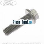 Surub superior prindere suport motor spre cutie viteza manuala Ford Focus 2008-2011 1.4 80 cai 