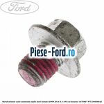 Surub suport cutie de viteze manuala 5 trepte Ford Mondeo 2008-2014 2.3 160 cai benzina