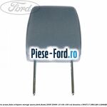 Tetiera scaun fata echipare medium flint Ford Fiesta 2005-2008 1.6 16V 100 cai benzina