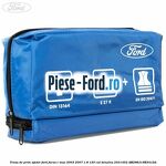 Trusa de prim ajutor Ford Focus C-Max 2003-2007 1.8 120 cai #6C8E0F68EB