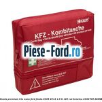 Trusa medicala premium Duo standard Ford Fiesta 2008-2012 1.6 Ti 120 cai benzina
