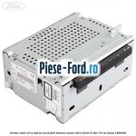 Unitate Radio CD cu DAB si CNECTV Ford Tourneo Courier 2014-2018 1.5 TDCi 75 cai #5F697EB1E6