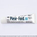 Vaselina anti gripare F-RFS universala Ford original 10 G Ford C-Max 2016-2020 1.5 TDCi 120 cai #BC312082D9