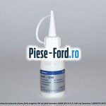 Vaselina antiscart Ford original 100 G Ford Mondeo 2008-2014 2.3 160 cai benzina