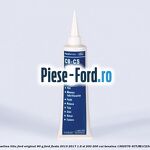 Vaselina litiu Ford original 150 G Ford Fiesta 2013-2017 1.6 ST 200 200 cai benzina