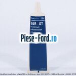 Vaselina litiu Ford original 90 G Ford Focus C-Max 2003-2007 1.8 120 cai benzina