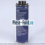 Vaselina protectie rugina cavitati Ford original 1L HV4 Ford Focus 2014-2018 1.5 TDCi 120 cai diesel