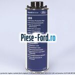 Vaselina protectie rugina cavitati Ford original 1L HV4 Ford S-Max 2007-2014 2.0 145 cai benzina