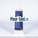 Vaselina speciala contacte electrice Ford original 100 G Ford Focus C-Max 2003-2007 1.8 120 cai #300DBEC78D