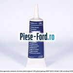 Vaselina speciala contacte electrice Ford original 100 G Ford Galaxy 2007-2014 1.8 TDCi 125 cai #16B3D04450