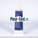 Vaselina speciala contacte electrice Ford original 100 G Ford Kuga 2013-2016 2.0 TDCi 4x4 150 cai #34FC35ED8B