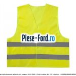 Vesta reflectorizanta galbena Ford EcoSport 2019-2023 1.5 TDCi EcoBlue 4x4 125 cai #B7013B40C4
